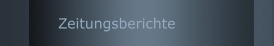 Zeitungsberichte